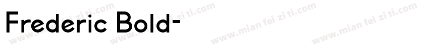 Frederic Bold字体转换